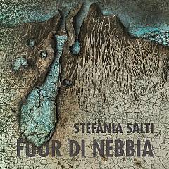 Stefania salti - fuor di nebbia